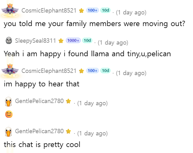 Regulars checking in on each other and calling the chat pretty cool